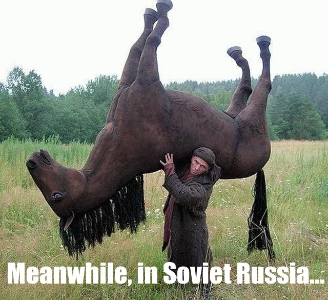 Meanwhile,In Soviet Russia
