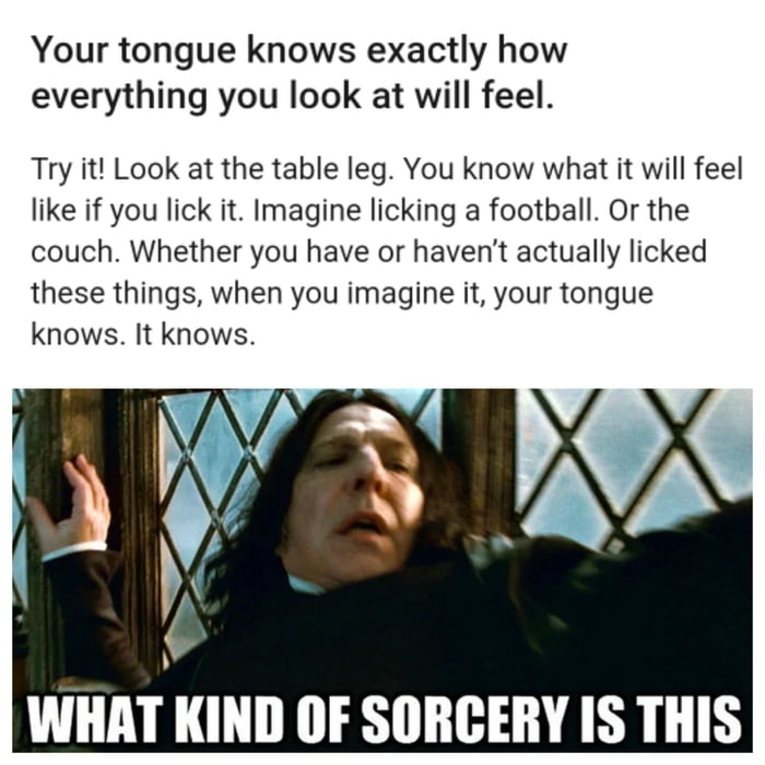 Dafuq my tongue just lick!