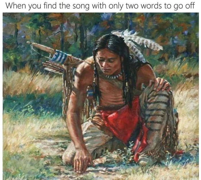 When you looking for a song