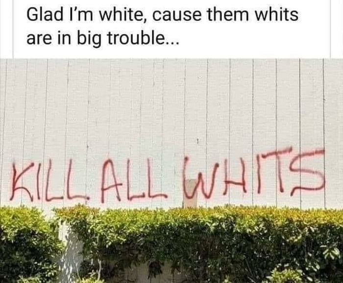 Kill all whits