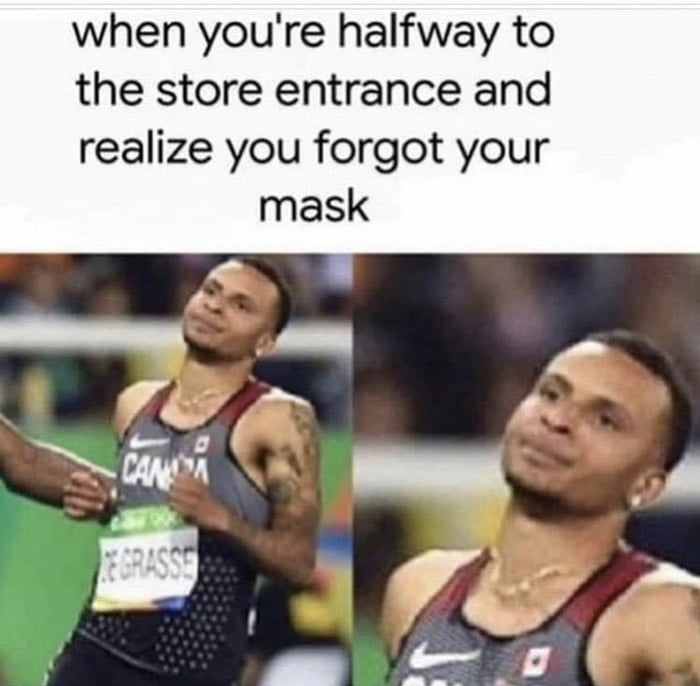 When you realise you forgot your mask