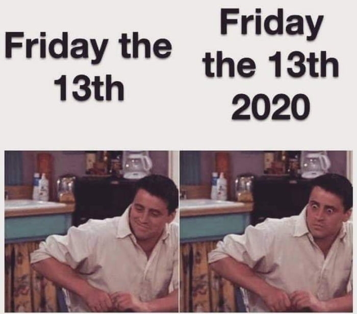 Friday the 13th 2020