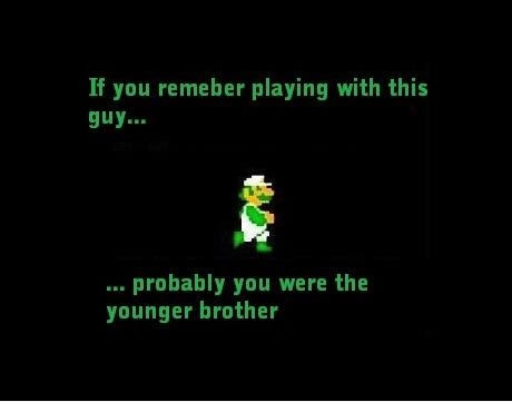 If you remember playing