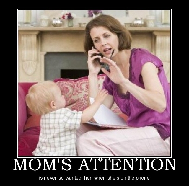 Mom S Attention