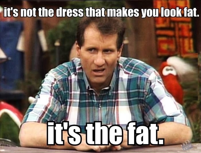 Al Bundy is the best