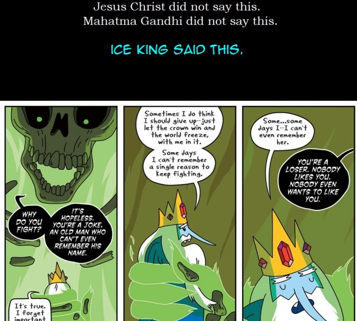 The Ice King said this