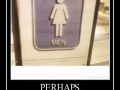 Perhaps