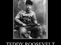 Teddy Roosevelt