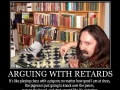Arguing with retards