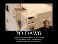 Yo dawg