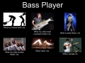 Be a bass player