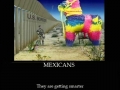 Mexicans..