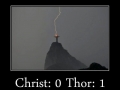 Christ: 0 Thor: 1