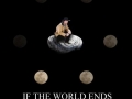 If The World Ends..
