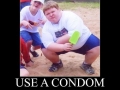 Use A Condom