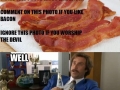 Bacon just got serious