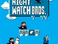 Night Watch Bros.