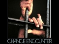 Chance encounter