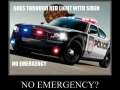 Hell, that's an emergency!