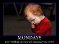 Mondays