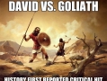 David VS. Goliath