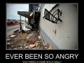 Ever been so angry..