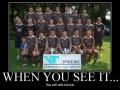 When you see it