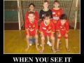 When you see it