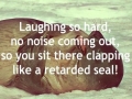 Laughing So Hard