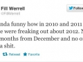 Fill Werrell insight on 2012
