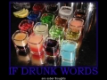 Drunk words
