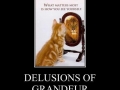 Delusions of Grandeur