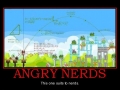 Angry Nerds