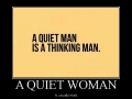 A quiet woman