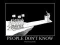 People don't know..