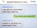 Roommates = Parents