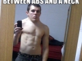 Choose? Abs or Neck?