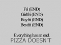 Pizza never ends