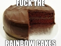 Enough of rainbow cakes!