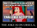 Joke's on Ursula