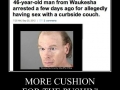 More cushion..