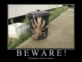 Beware!