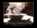 Life is like..