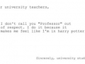 Dear Uni Teachers..