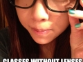 Glasses without lenses