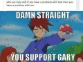 We support Gary rights