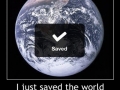 I just saved the world