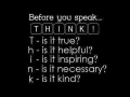 Think before you speak
