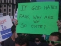 If God hates fags..