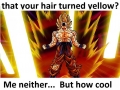 Angry lvl: Super Saiyan